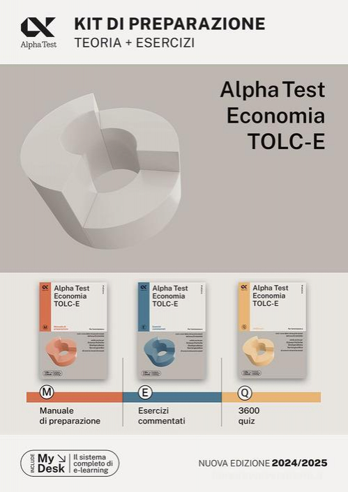 Alpha Test. Economia. TOLC-E. Kit di preparazione. 2024 / 2025